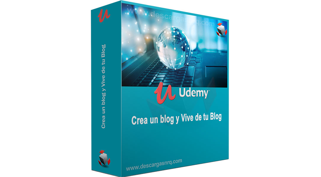 Crea un blog y Vive de tu Blog (Udemy) gratis .jpg